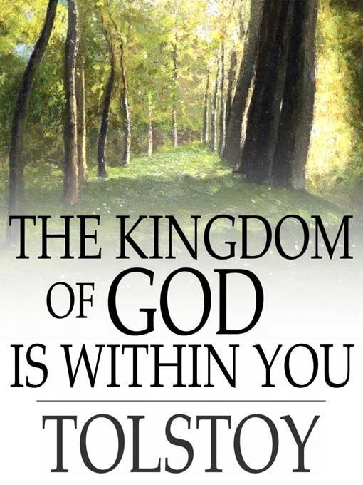 Title details for The Kingdom of God Is Within You by Leo Tolstoy - Wait list